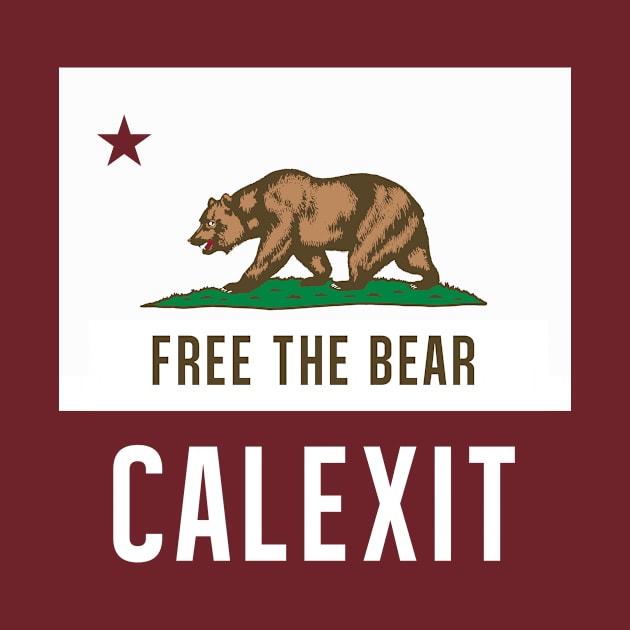 Free the Bear California Independence CALEXIT T-Shirt by NeverNude