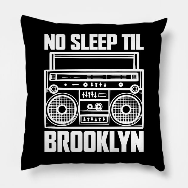 No Sleep Till Brooklyn Classic Pillow by Dimma Viral