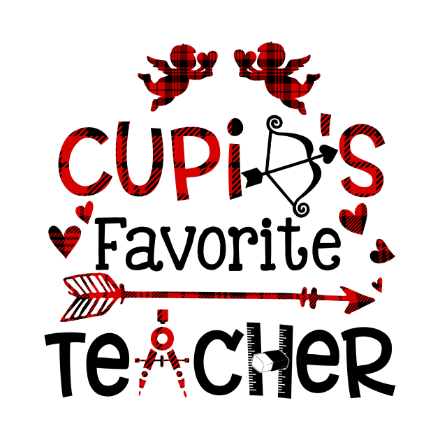 Cupids Favorite Teacher Valentine Day Teacher by Manonee