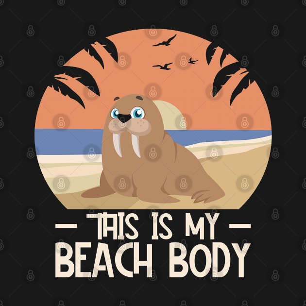 Body Positivity Walrus Beach Body Summer by Tom´s TeeStore
