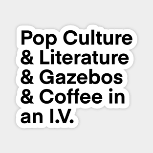 Pop Culture & Coffee 3 Magnet