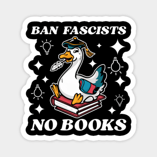 Ban fascists not books Magnet