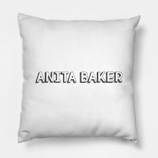 Anita Baker <//> Typography Design Pillow