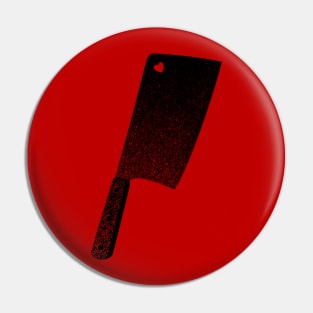 Meat Cleaver of Love Pin