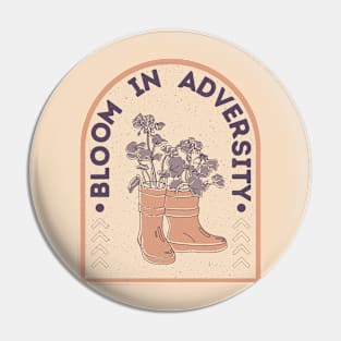 Bloom In Adversity Pin