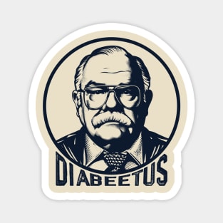 Diabeetus - Wilford Brimley Fan Art Magnet