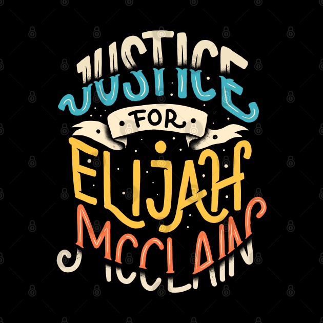 justice for elijah mcclain by sober artwerk