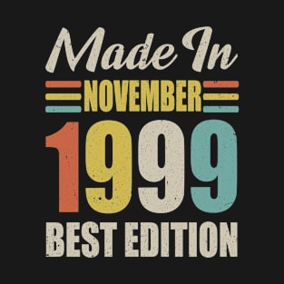 Vintage 1999 Born IN November 1999 Birthday Gift Made in 1999 21 Years Old T-Shirt