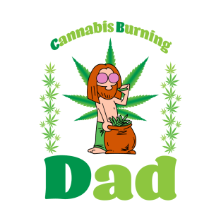 Marijuana Cannabis Burning Dad T-Shirt