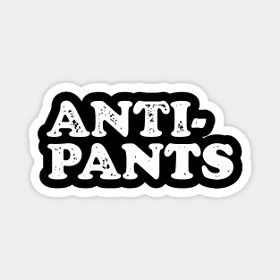 Anti-Pants, No Pants Dance design Magnet