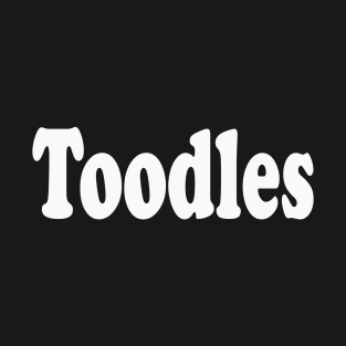 Toodles T-Shirt