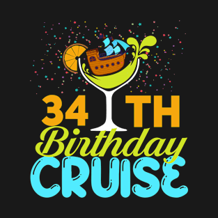 Funny 34th Birthday Cruise T-Shirt