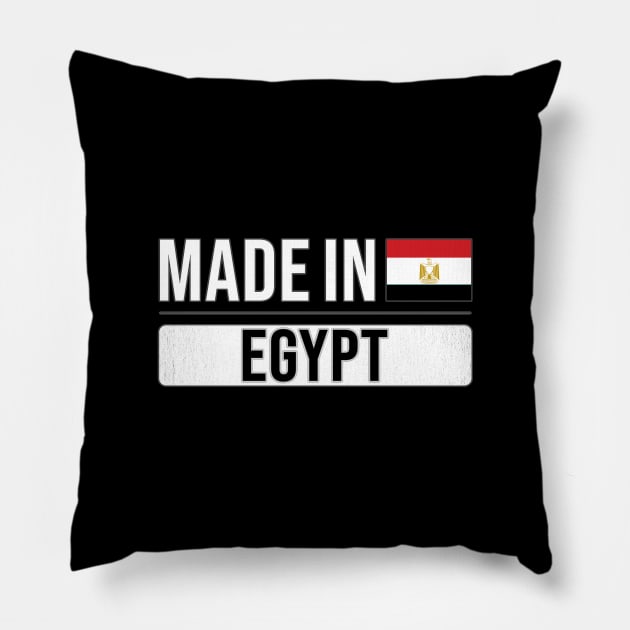 Made In Egypt - Gift for Egyptian With Roots From Egypt Pillow by Country Flags