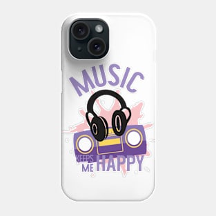 Music keeps me happy Phone Case