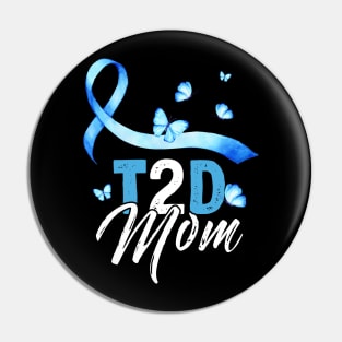 T2D Mom T-Shirt Type 2 Diabetes Awareness Gift Pin