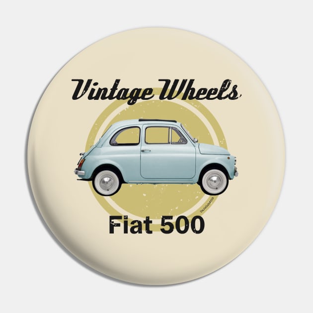 Vintage Wheels - Fiat 500 Pin by DaJellah