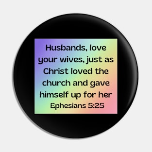 Bible Verse Ephesians 5:25 Pin