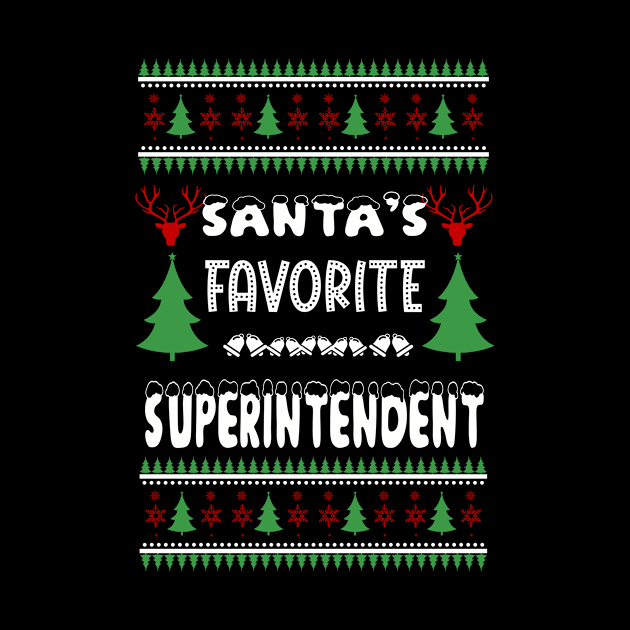 Santa's Favorite Superintendent - christmas gift for superintendent by Designerabhijit