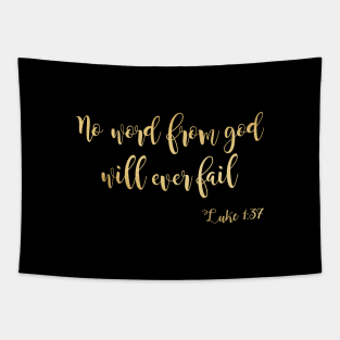 No word from god will ever fail Tapestry