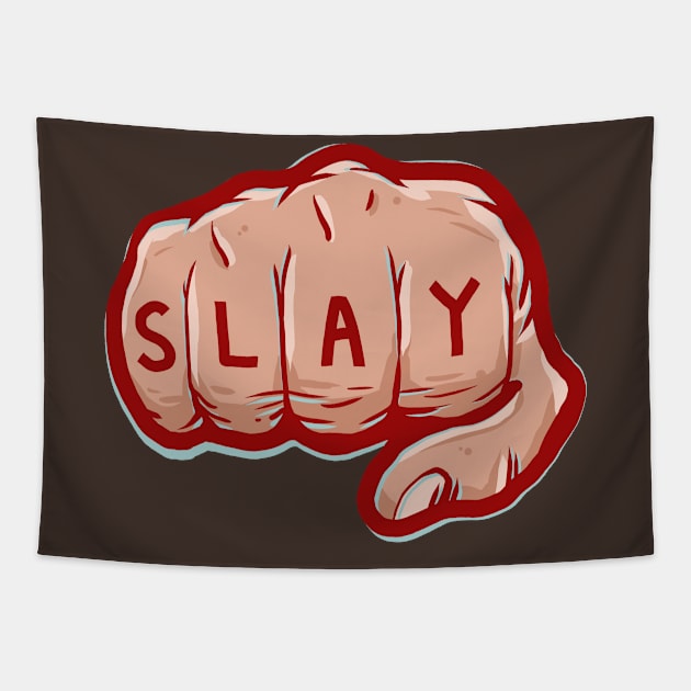 Slay Eryday Tapestry by bigbadrobot