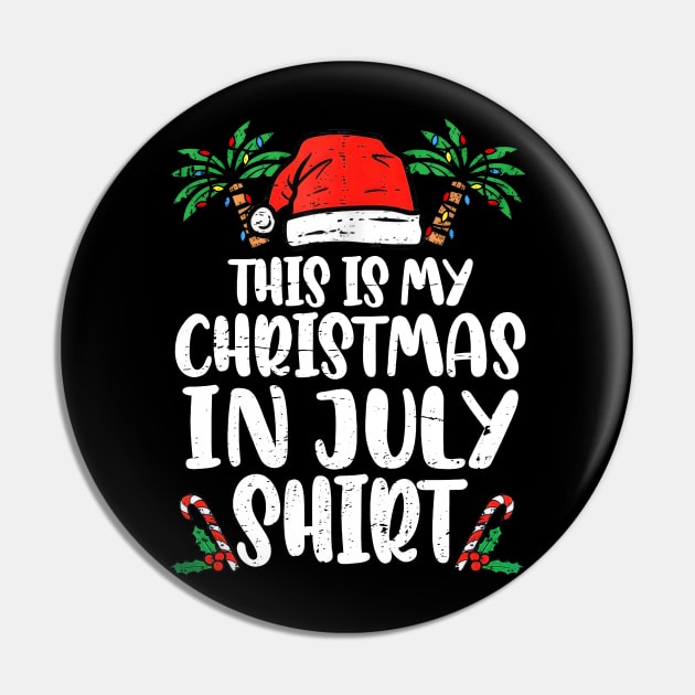 This Is My Christmas In July Santa Hat Summer Beach Vacation Pin by Gearlds Leonia