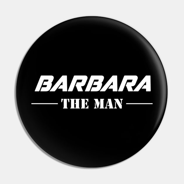 Barbara The Man | Team Barbara | Barbara Surname Pin by Carbon