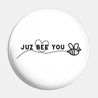 Juz bee you Pin