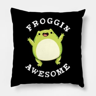 Froggin Awesome Cute Frog Pun Pillow