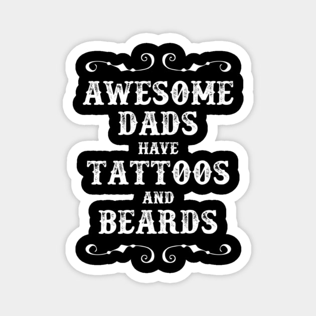 Dads Beards and Tattoos Magnet by KitsuneMask