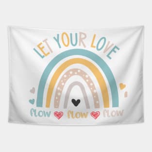 Let your love flow Tapestry