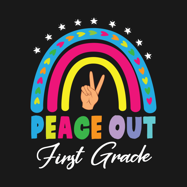 Stars Heart Rainbow Peace Out First Grade Hello Summer Break by DainaMotteut