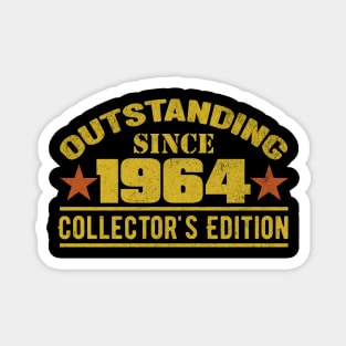 Outstanding Since 1964 Magnet