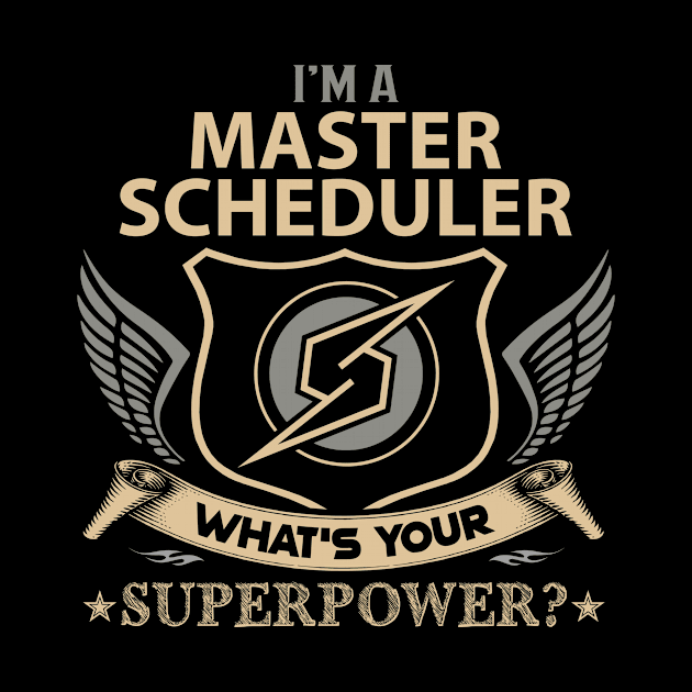 Master Scheduler T Shirt - Superpower Gift Item Tee by Cosimiaart