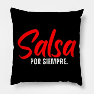 Salsa Por Siempre. Pillow