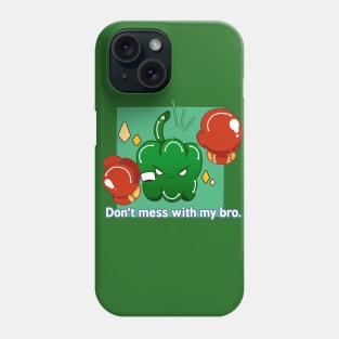 Bellpepper Bros: Don't Mess with My Bro Phone Case