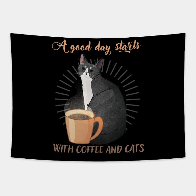 A Good Day Starts with Coffee and Cats - Tuxedo Furbaby Tapestry by Feline Emporium