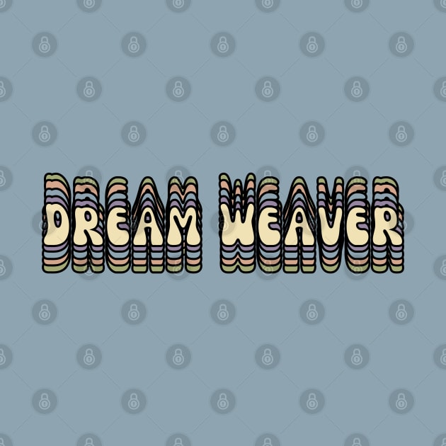 Dream Weaver by Slightly Unhinged