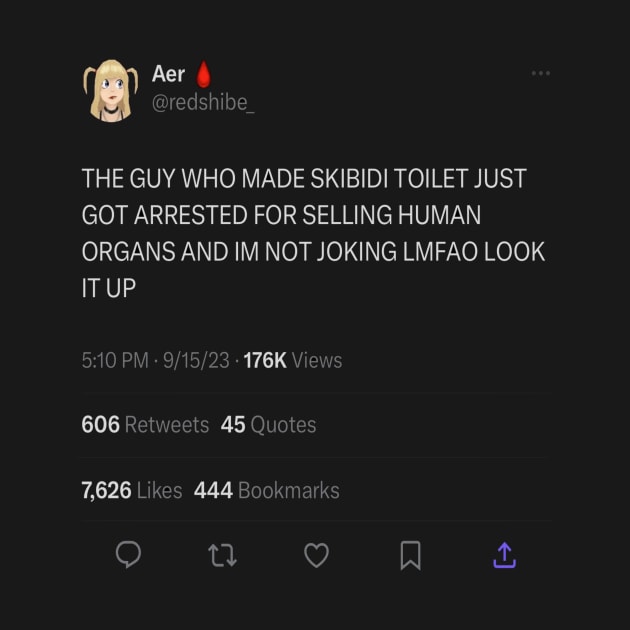 The guy who made skibidi toilet just got arrested for organ trafficking tweet meme