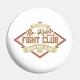 No Rules Fight Club NYC Pin