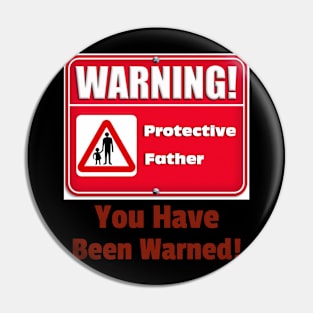 Warning protective parent, you have been warned Pin