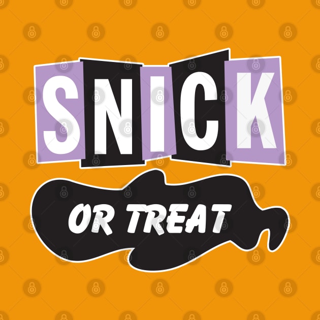 Snick or Treat by old_school_designs