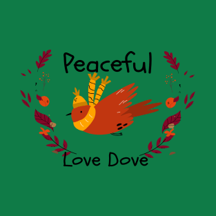 Peaceful Love Dove T-Shirt