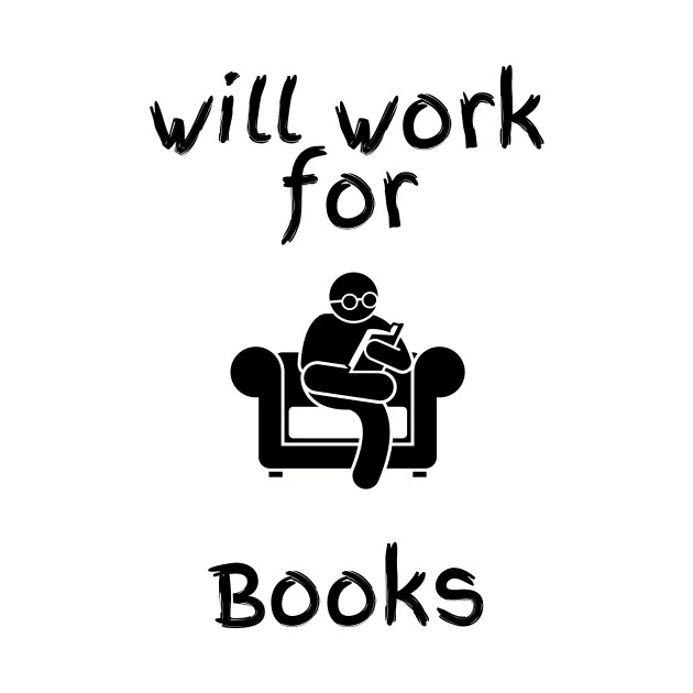 Will Work for Books by JD McCroskey Bookish Merch