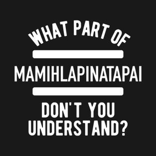 Mamihlapinatapai T-Shirt