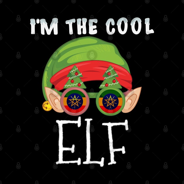 Christmas  I'm The Cool Ethiopian Elf - Gift for Ethiopian From Ethiopia by Country Flags