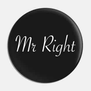 Matching Mr Right Mrs Always Right Couple Pin