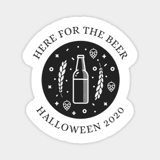 Here For The Beer Funny Halloween Design Light Version Magnet