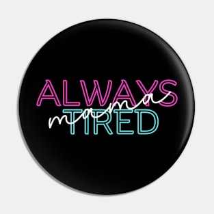 Mama designs Pin