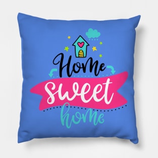 Home sweet home Pillow