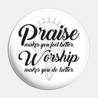 Praise and Worship Pin